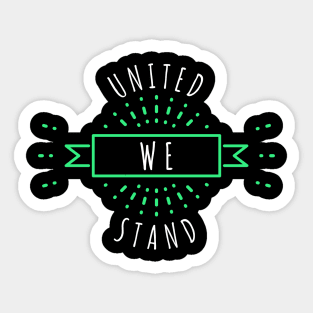 United We Stand Sticker